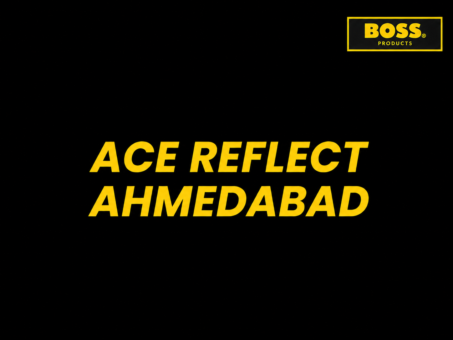 Ace Reflect Ahemdabad